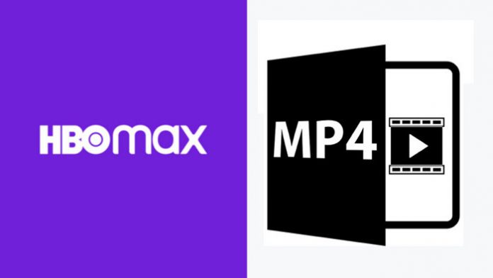 How to Download Hbo Max Videos to Mp4?